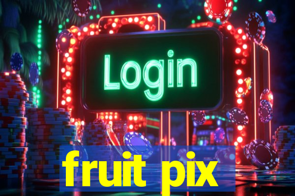 fruit pix